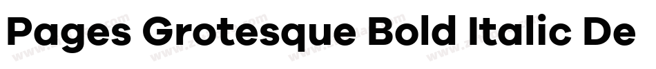 Pages Grotesque Bold Italic Demo字体转换